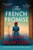The French Promise by Fiona McIntosh, 9781837002870