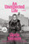 An Unexpected Life (A Memoir) by Gloria Steinem, 9798217412341
