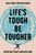 Life's Tough - Be Tougher (Real Tools for Resilience) by David Buttifant, Nick Farr, 9781761472688