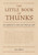 The Little Book of Thunks (260 Questions to make your brain go ouch!) by Ian Gilbert, 9781845900625