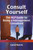 Consult Yourself (The NLP Guide to Being a Mangement Consultant) by Carol Harris, 9781904424826