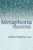 Metaphoria (Metaphor and Guided Imagery for Psychotherapy and Healing) by Rubin Battino, 9781904424925