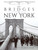 The Bridges of New York by Sharon Reier, 9780486412306