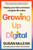 Growing Up Digital (Helping Your Kids and Teens Navigate Life Online) by Susan McLean, 9781761472626