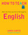 How to Teach English (Novels, non-fiction and their artful navigation) by Chris Curtis, Phil Beadle, 9781781353127
