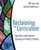 Reclaiming the Curriculum (Specialist and creative teaching in primary schools) by Bill Laar, Jackie Holderness, 9781785833069