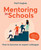 Mentoring in Schools (How to become an expert colleague - aligned with the Early Career Framework) by Haili Hughes, 9781785835230