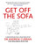 Get Off The Sofa (A prescription for healthier life) by Andrew Curran, 9781845904456