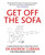 Get Off The Sofa (A prescription for healthier life) by Andrew Curran, 9781845904456