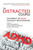 The Distracted Couple (The Impact of ADHD on Adult Relationships) by Jon CarlsonPsyD, Larry MaucieriPhD, 9781845908775