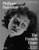 Philippe Halsman: The French Crate (The Unseen Paris Archive) by Philippe Halsman, Oliver Halsman Rosenberg, 9780500030462