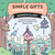 Simple Gifts Christian Coloring: Garden Glory (Scenes & Scripture that Celebrate Everyday Grace, Beauty  & Joy) by Adley Byrd, Amen Editions, 9798881610852