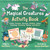 The Magical Creatures Activity Book (Crafts, Puzzles, Recipes, Riddles, Jokes, Coloring, Counting, Mazes, and More! (Over 80 Activities!)) by Sue Fliess, Simona Sanfilippo, 9781510780019