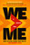 We Is Greater Than Me (How to Lead Teams That Win at the Highest Level) by Eric Thomas, Carlas Quinney, 9781637635629
