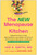 The New Menopause Kitchen (Targeted Nutrition to Help Fight Symptoms, Lose Weight, and Thrive in Perimenopause, Menopause, and Beyond) by Ian K. Smith, Rachael Ray, 9781637749500