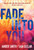 Fade into You by Amber Smith, Sam Gellar, 9781665966115