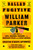 The Ballad of the Fugitive William Parker (A True Tale of Love, Murder, Treason, and Ordinary Folks Who Saved America) by Cristin O'Keefe Aptowicz, 9781668035931