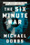 The Six Minute War (Reagan, Russia and the Race to Automate Armageddon) by Michael Dobbs, 9781668052594