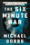 The Six Minute War (Reagan, Russia, and the Race to Automate Armageddon) by Michael Dobbs, 9781668052594