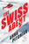 The Swiss Agent (A Novel) by Anna Pitoniak, 9781668066461
