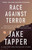 Race Against Terror (Chasing an Al Qaeda Killer at the Dawn of the Forever War) by Jake Tapper, 9781668079454