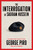 The Interrogation of Saddam Hussein (My Six Months Inside the Mind of a Tyrant) by George Piro, 9781982164478