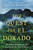 The Quest for El Dorado (Sir Walter Ralegh and the Search for the City of Gold) by David Gibbins, 9798897101863