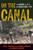 On the Canal (The Marines of L-3-5 on Guadalcanal, 1942) by Ore J. Marion, Thomas Cuddihy, Edward Cuddihy, 9781493096855
