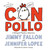 Con Pollo (A Bilingual Playtime Adventure) by Jimmy Fallon, Jennifer Lopez, Andrea Campos, 9781250465313