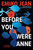 Before You Were Anne (A Novel) by Emiko Jean, 9781668023969