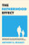 The Fatherhood Effect (Consequences of a Dad-Deprived Culture--and Practical Strategies for Positive Change) by Anthony B. Bradley, 9781540905215