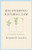 Recovering Natural Law (A Guide for Protestants) by Benjamin B. Saunders, 9781540906038