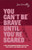 You Can't Be Brave Until You're Scared (A Call for Courageous Women to Face Fear, Fight Anxiety, and Awaken Holy Awe) by Jess Connolly, 9781540902528