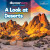 A Look at Deserts by Dwayne Hicks, 9781641906258