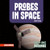 Probes in Space by Beth Irving, 9781978550308