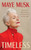 Timeless (The Art of Reinvention and Resilience at Any Age) by Maye Musk, 9780063478695
