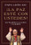 ¡La paz esté con ustedes! (Mis palabras a la Iglesia y al mundo  Peace Be with You! (Spanish edition)) by Papa León XIV, 9780063572195