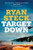 Target Down (A Gripping Western Thriller About Family, Vengeance, and Survival) by Ryan Steck, 9798400510908