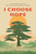 I Choose Hope (From the Ruins of My Past, God's Love Has Built Something Eternal) by Rita El-Mounayer, 9798400525391