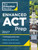 Princeton Review Enhanced ACT Prep, 2027 (5 Practice Tests + Content Review + Strategies) by The Princeton Review, 9780593518892