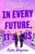 In Every Future, It's Us by Katie Naymon, 9798217189946