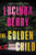 The Golden Child (A Novel) by Lucinda Berry, 9781464292019