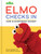 Sesame Street: Elmo Checks In (How Is Everybody Doing?) by Sesame Sesame Street, 9781797241890