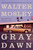 Gray Dawn (An Easy Rawlins Mystery) by Walter Mosley, 9780316573245