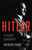 Hitler (A Global Biography) by Brendan Simms, 9780465022373