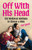 Off With His Head (100 Medieval Methods to Silence a Man (for good)) by Megan Coles, 9781035439065