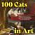 100 Cats in Art (Feline Masterpieces from the Ancient World to the Modern Era) by Gloria Fossi, 9781454969051