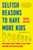 Selfish Reasons to Have More Kids (Why Being a Great Parent Is Less Work and More Fun Than You Think) by Bryan Caplan, 9781541607699