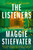 The Listeners (A Novel) by Maggie Stiefvater, 9780593655528
