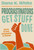 Procrastinators Get Stuff Done (How to Go from Overwhelmed to Finished) by Dana K. White, 9781400344413